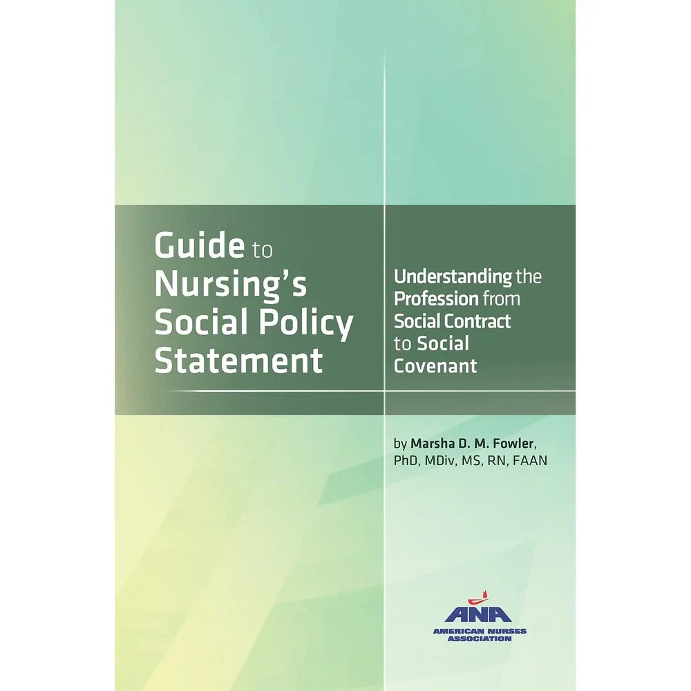 Guide to Nursing's Social Policy Statement : Understanding the Profession from
